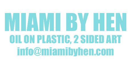 Miami by hen